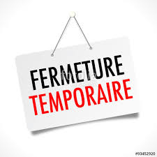 fermeture temporaire